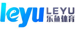 乐鱼(中国）体育官网APP-VIP注册网址入口 Leyu Sports